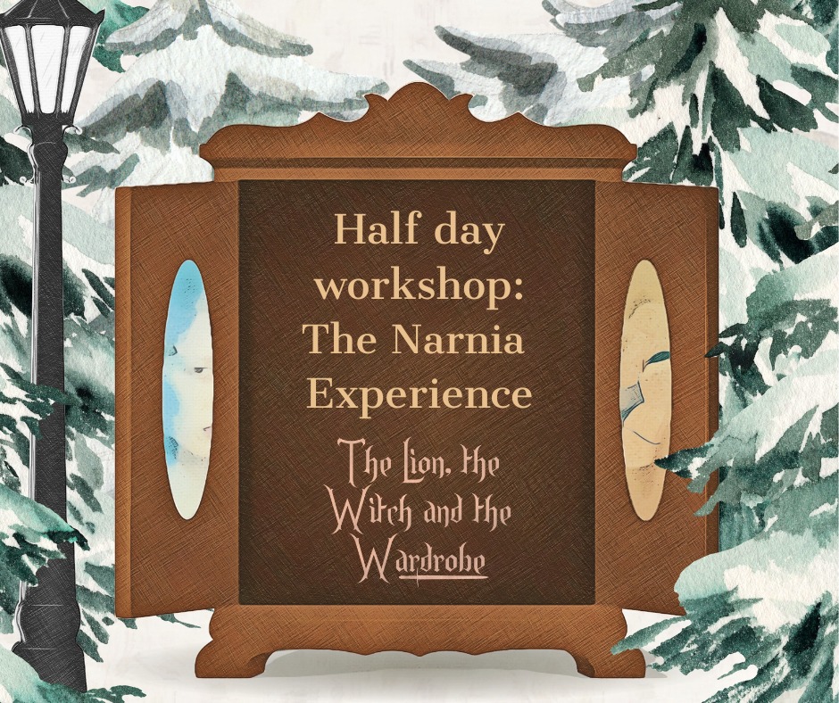 Half day workshop - Narnia Experience. Text written on a wardrobe on a snowy forest with a lamp post.